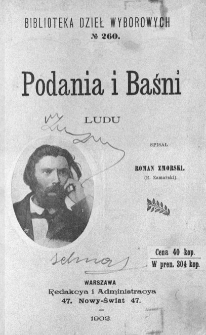 Podania i baśni : ludu w Mazowszu : (z dodatkiem kilku szlązkich i wielkopolskich)