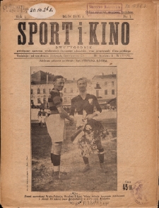 Sport i Kino : dwutygodnik poświęcony sprawom wychowania fizycznego młodzieży oraz propagandy filmu polskiego 1926, nr 1