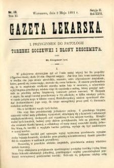 Gazeta Lekarska 1891 R.26, t.11, nr 18