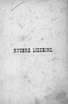 Rycerz Lizdejko : powieść z czasów panowania Jana Kazimierza