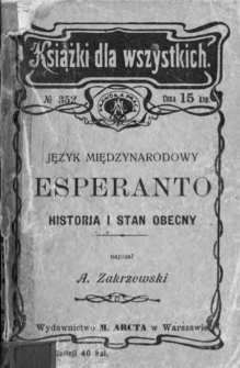 Historja i stan obecny języka międzynarodowego esperanto