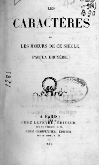 Les caracteres ou Les moeurs de ce siècle