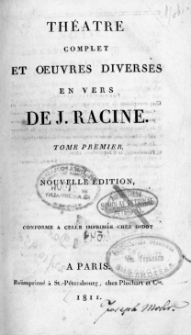 Theatre complet et oeuvres diversès en vers. T. 1.