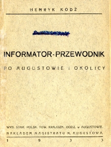 Informator - przewodnik po Augustowie i okolicy