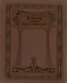 Ausgewählte Orgel-Compositionen. Band 5