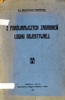 Z porównawczych zagadnień logiki obiektywnej