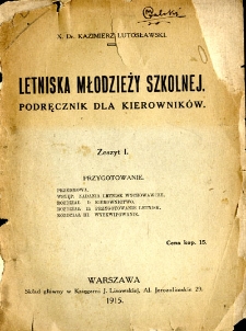 Letniska młodzieży szkolnej : podręcznik dla kierowników. Z. 1