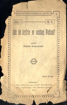 Jak to będzie w wolnej Polsce?