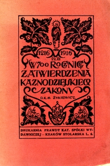 22 grudnia 1216-1916 : w 700-letnią rocznicę zatwierdzenia "kaznodziejskiego zakonu"