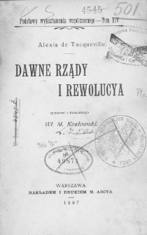 Dawne rządy i rewolucja