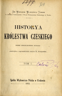 Historia Królestwa Czeskiego. T.1