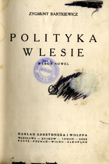 Polityka w lesie : wyb&oacute;r nowel