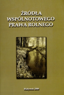 Źródła wspólnotowego prawa rolnego w zakresie polityki strukturalnej i dopłat bezpośrednich
