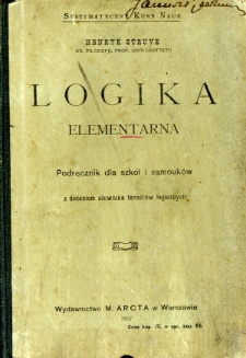 Logika elementarna : podręcznik dla szkół i samouków z dodaniem słownika terminów logicznych