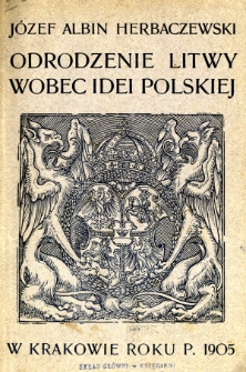 Odrodzenie Litwy wobec idei polskiej