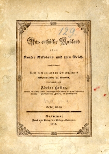 Das enthullte Russland oder Kaiser Nikolaus und sein Reich