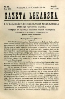 Gazeta Lekarska 1896 R.31, t.16, nr 16