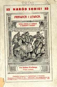 Prawica i lewica : sztuka ludowa w 3 aktach ze śpiewami i tańcami