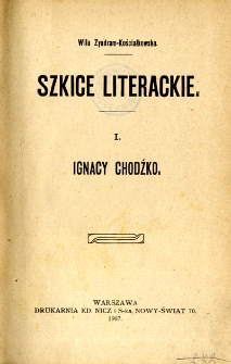 Szkice literackie. 1, Ignacy Chodźko