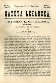 Gazeta Lekarska 1896 R.31, t.16, nr 22