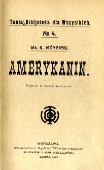 Amerykanin : powieść z czasów Kościuszki