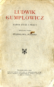 Ludwik Gumplowicz, 1838-1909 : zarys życia i pracy