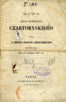 Mowa xięcia Władysława Czartoryskiego miana na posiedzeniu Towarzystwa Literacko-Historycznego w Paryżu dnia 29 listopada 1861 roku