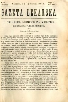 Gazeta Lekarska 1897 R.32, t.17, nr 33