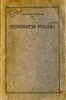 Geografja Polski : podręcznik przystosowany do programu ministerjalnego dla gimnazjów państwowych
