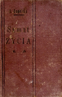 Szmat życia : powieść. Cz. 4