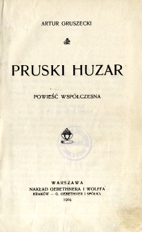Pruski huzar : powieść współczesna