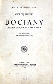 Bociany : obrazek ludowy w jednym akcie na tle noweli Maryi Konopnickiej