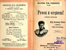 Precz z orężem! : historya prawdziwa. T. 2