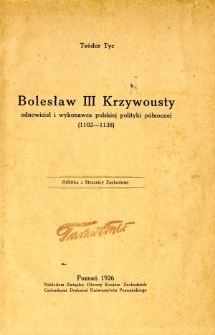Bolesław III Krzywousty, odnowiciel i wykonawca polskiej polityki północnej (1102-1138)