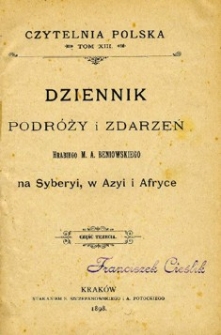 Dziennik podr&oacute;ży i zdarzeń na Syberyi, w Azyi i Afryce. Cz. 3.