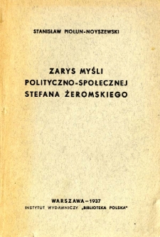 Zarys myśli polityczno-społecznej Stefana Żeromskiego