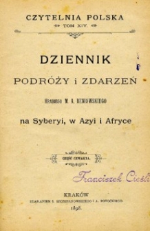 Dziennik podr&oacute;ży i zdarzeń na Syberyi, w Azyi i Afryce. Cz. 4.