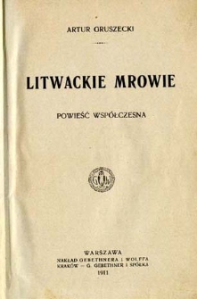 Litwackie mrowie : powieść wsp&oacute;łczesna