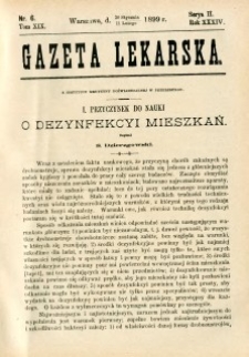 Gazeta Lekarska 1899 R.34, t.19, nr 6