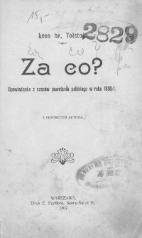Za co? : opowiadanie z czasów powstania polskiego w roku 1830/1