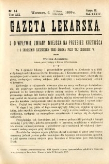 Gazeta Lekarska 1899 R.34, t.19, nr 14