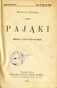 Pająki : obrazek z życia warszawskiego