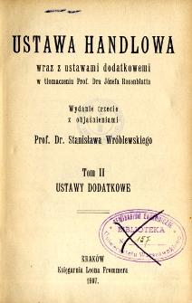 Ustawa handlowa wraz z ustawami dodatkowemi. T. 2, Ustawy dodatkowe