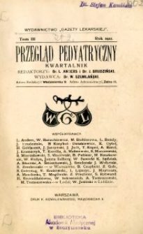 Przegląd Pedyatryczny 1911 t.3 nr 2
