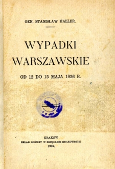 Wypadki warszawskie od 12 do 15 maja 1926 r.