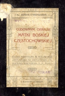 O cudownym obrazie Matki Boskiej Częstochowskiej
