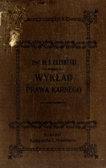 Wykład prawa karnego ze stanowiska nauki i prawa austryackiego. T. 2