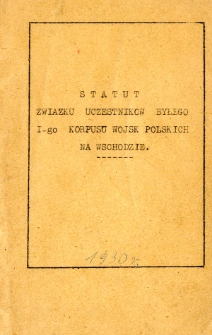 Statut Związku Uczestników Byłego I-go Korpusu Wojsk Polskich na Wschodzie