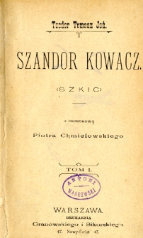 Szandor Kowacz : (szkic). T. 1