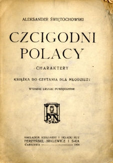 Czcigodni Polacy : charaktery : książka do czytania dla młodzieży